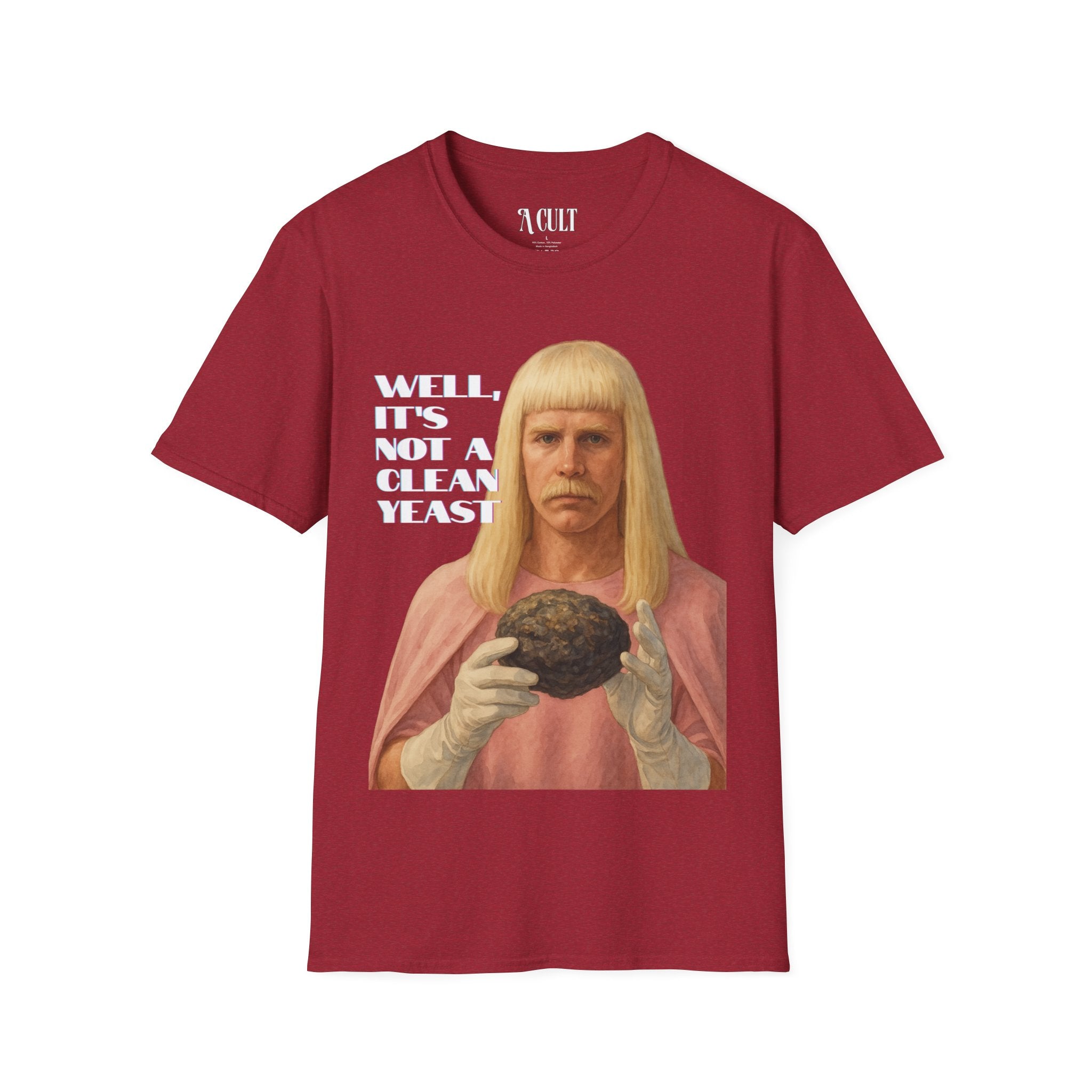 Gentlemen Broncos - Not A Clean Yeast - Unisex Soft-Style T-Shirt