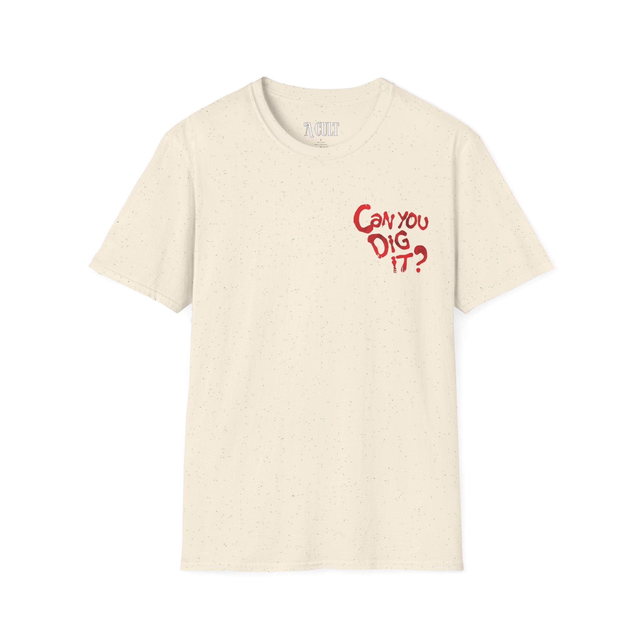 The Warriors - Can You Dig It? - Unisex Soft-Style T-Shirt