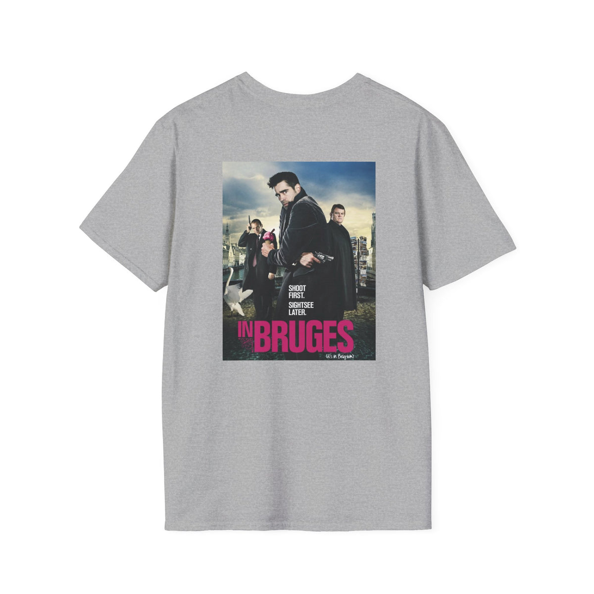 In Bruges - Shoot First - Unisex Soft-Style T-Shirt