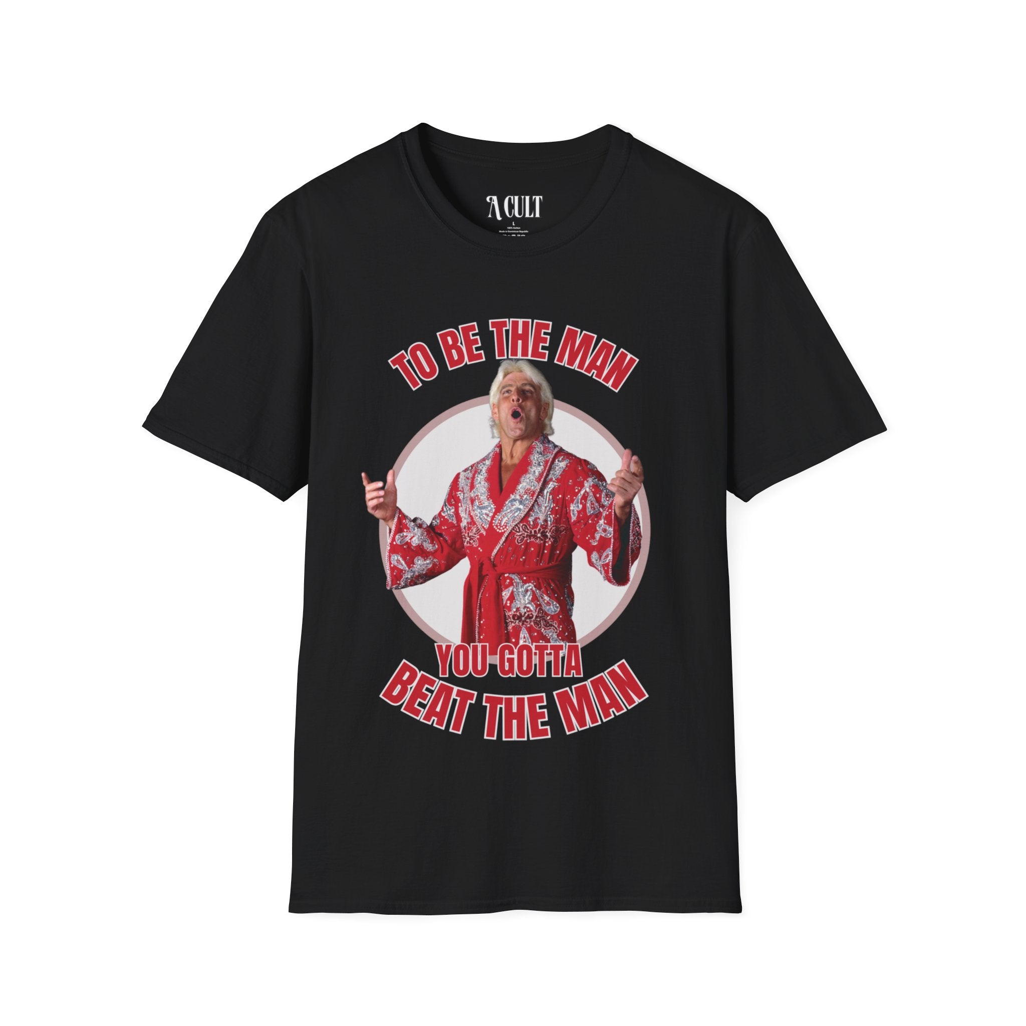 Ric Flair - To Be The Man - Unisex Soft-Style T-Shirt