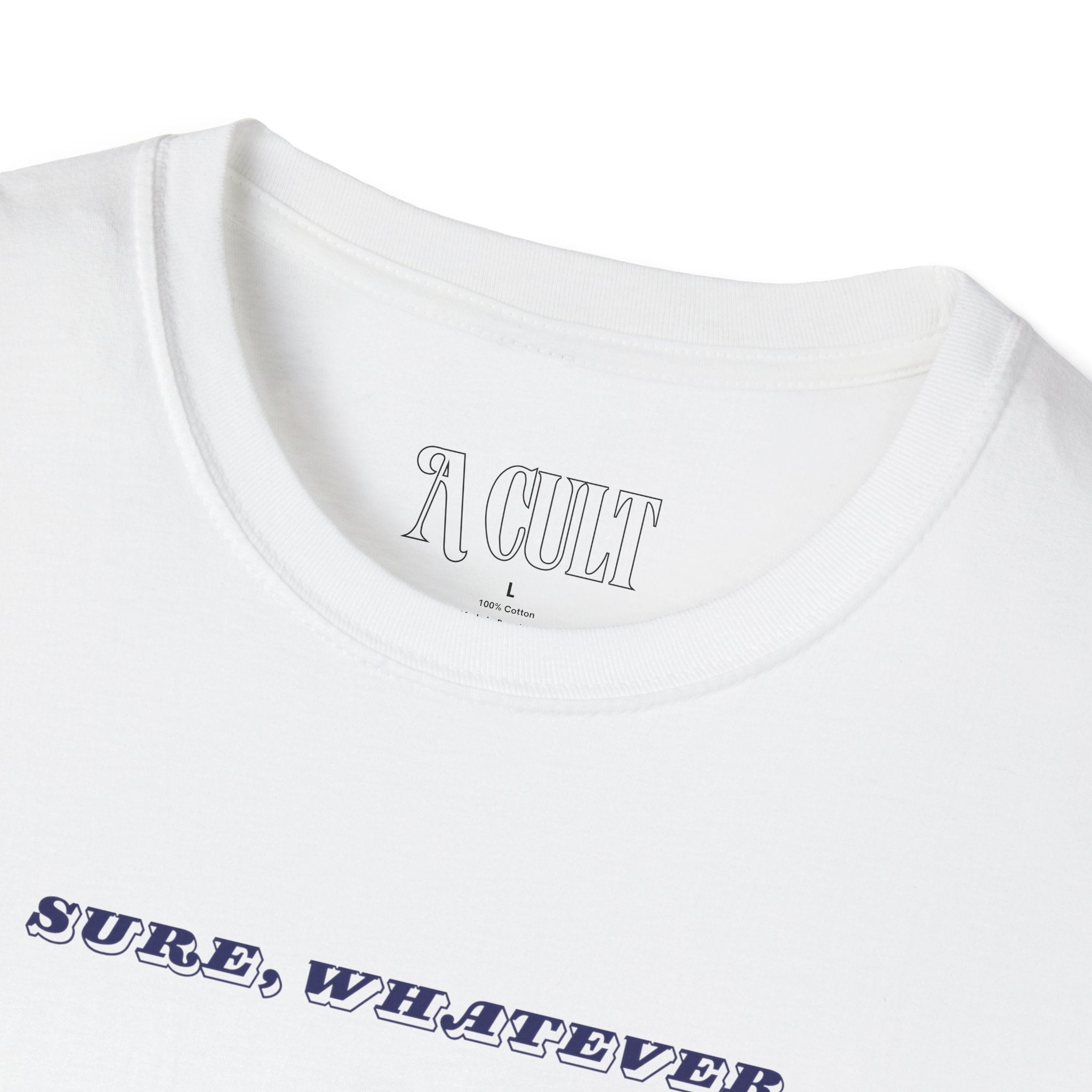 World Cup - USA - Sure, Whatever - Unisex Soft-Style T-Shirt
