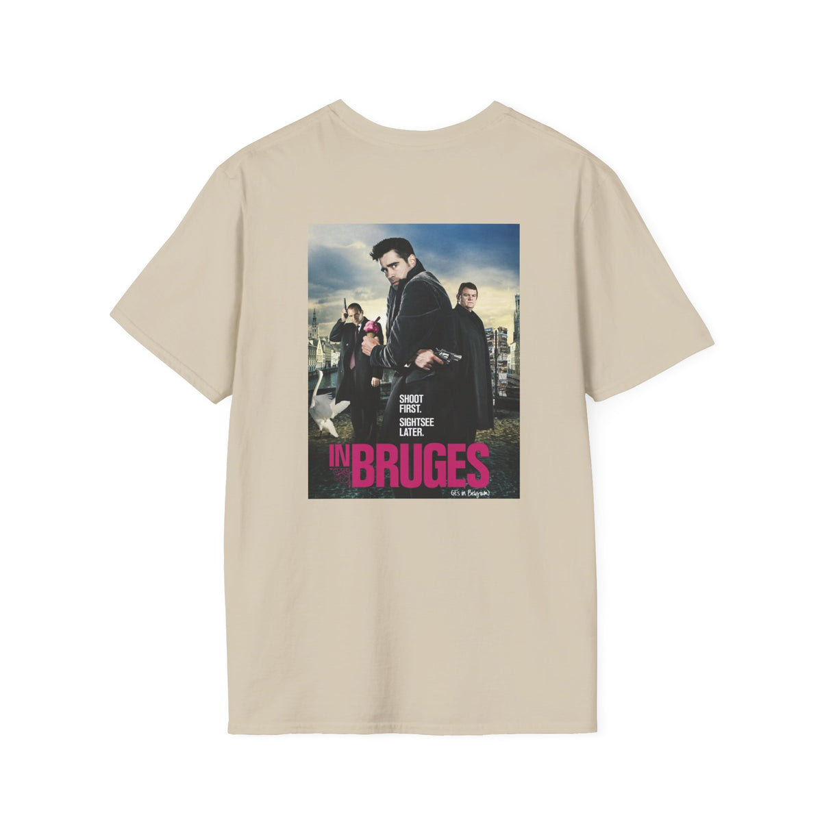 In Bruges - Shoot First - Unisex Soft-Style T-Shirt