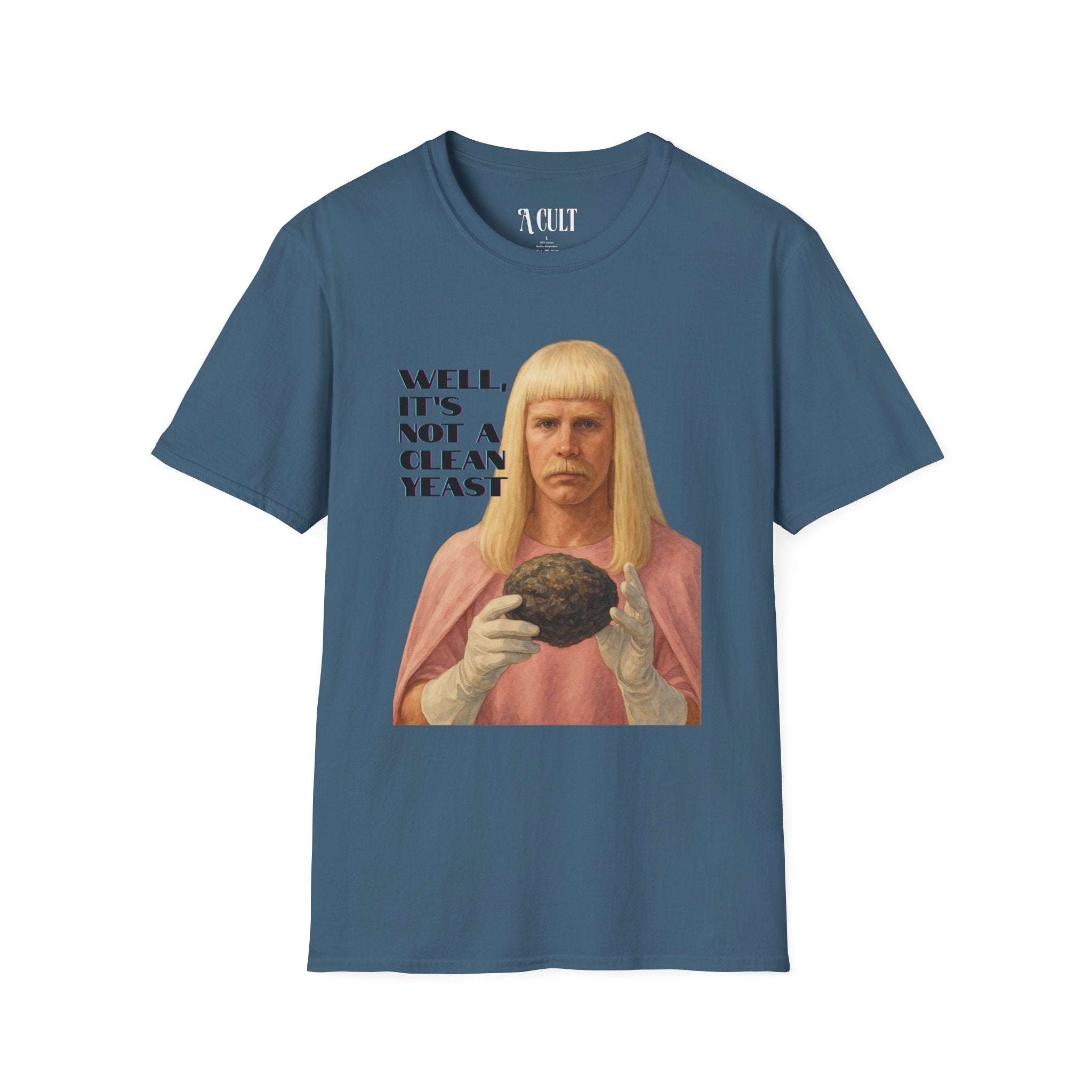 Gentlemen Broncos - Not A Clean Yeast - Unisex Soft-Style T-Shirt