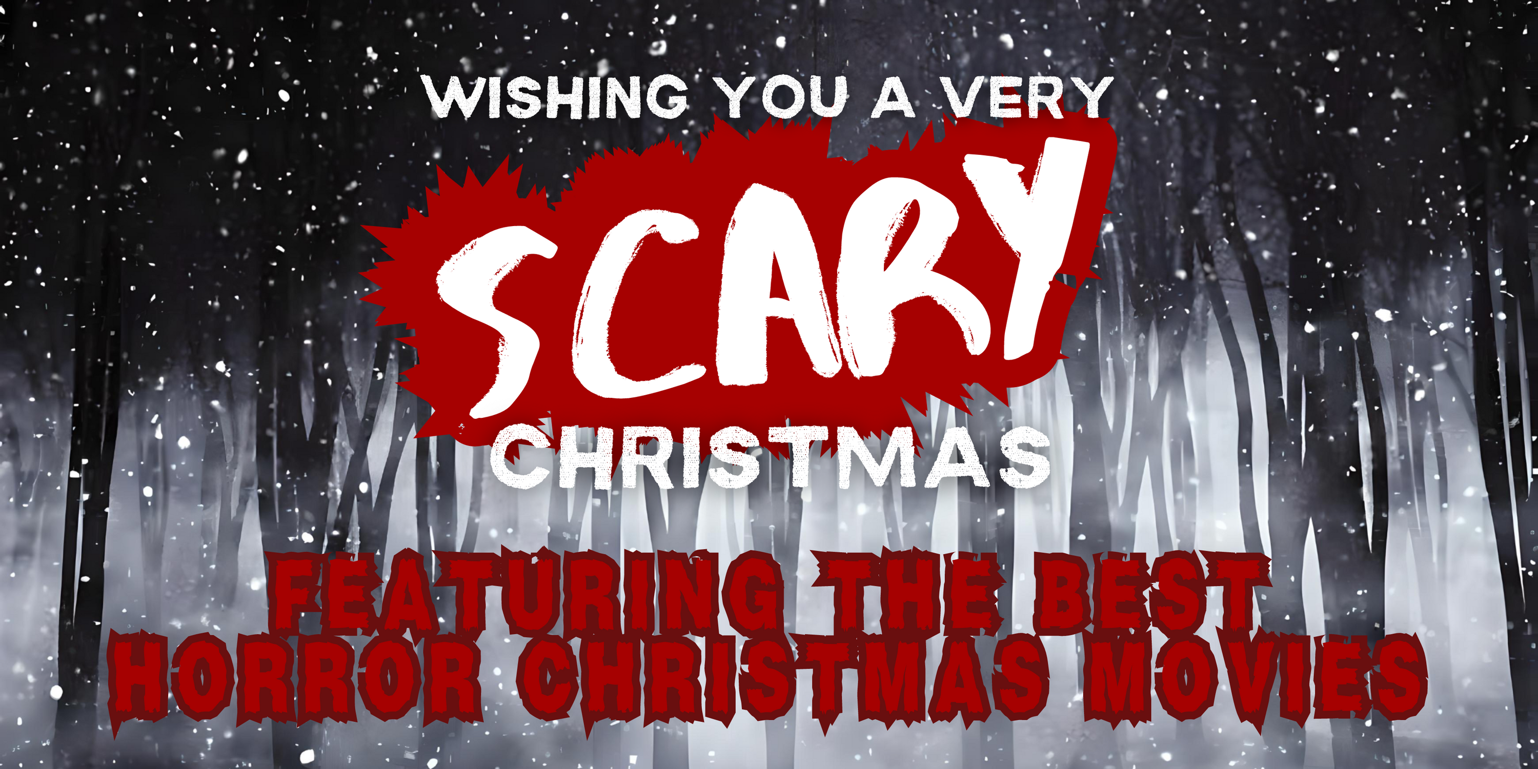 Feature - Scary Christmas 2023