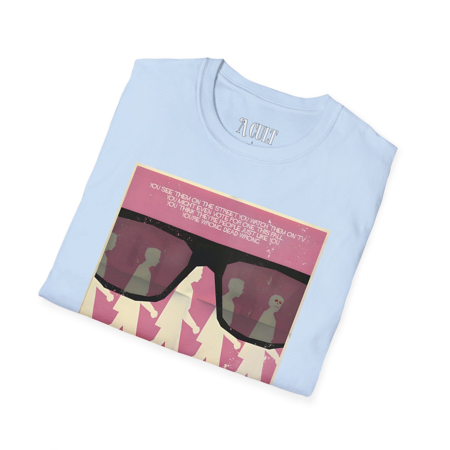 They Live - Glasses Pink - Unisex Soft-Style T-Shirt