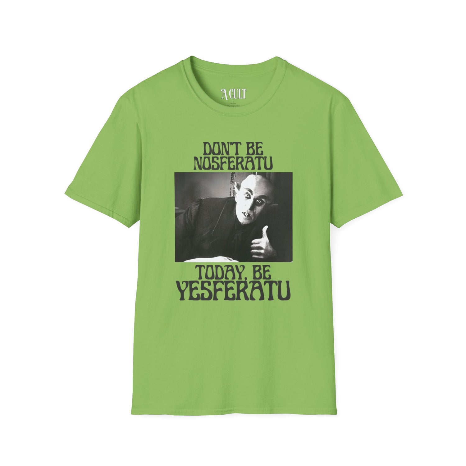 Nosferatu - Be Yesferatu - Unisex Soft-Style T-Shirt