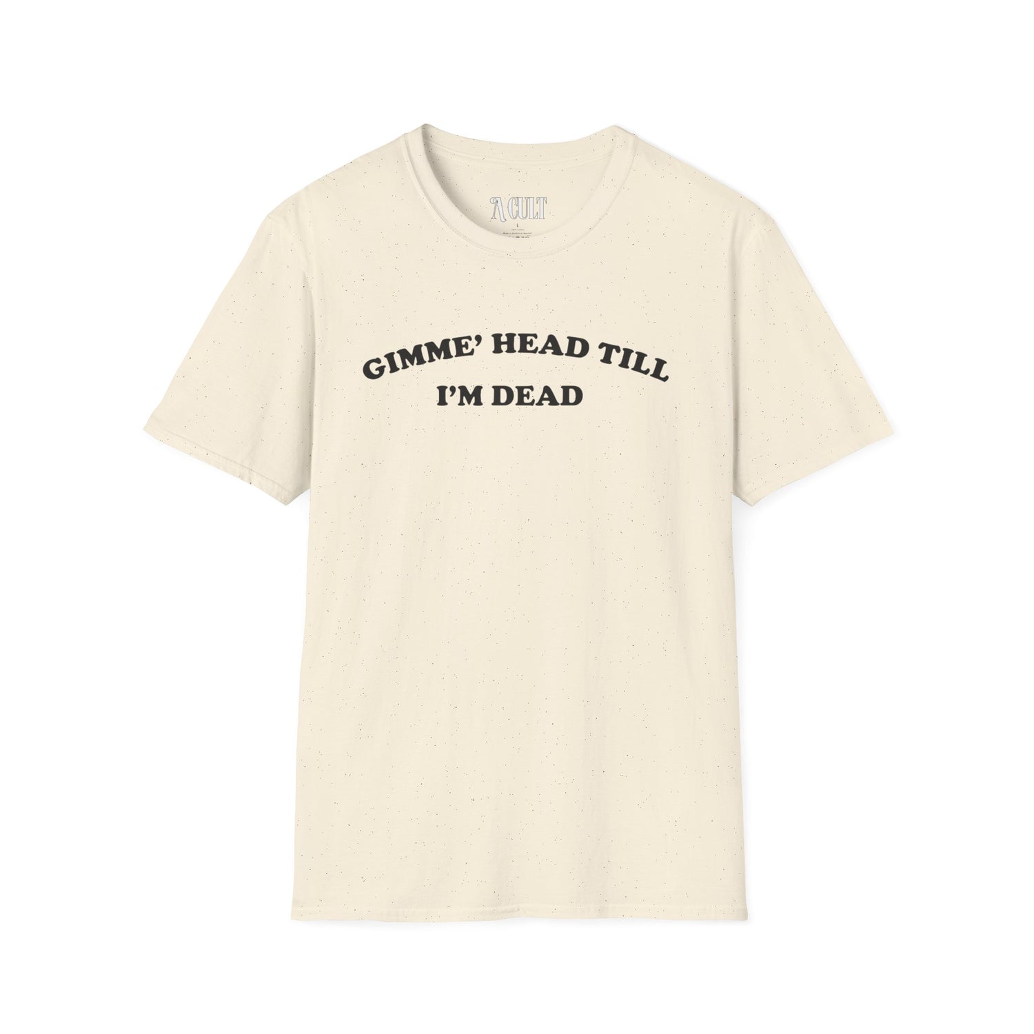 Revenge of the Nerds - Gimme Head - Unisex Soft-Style T-Shirt