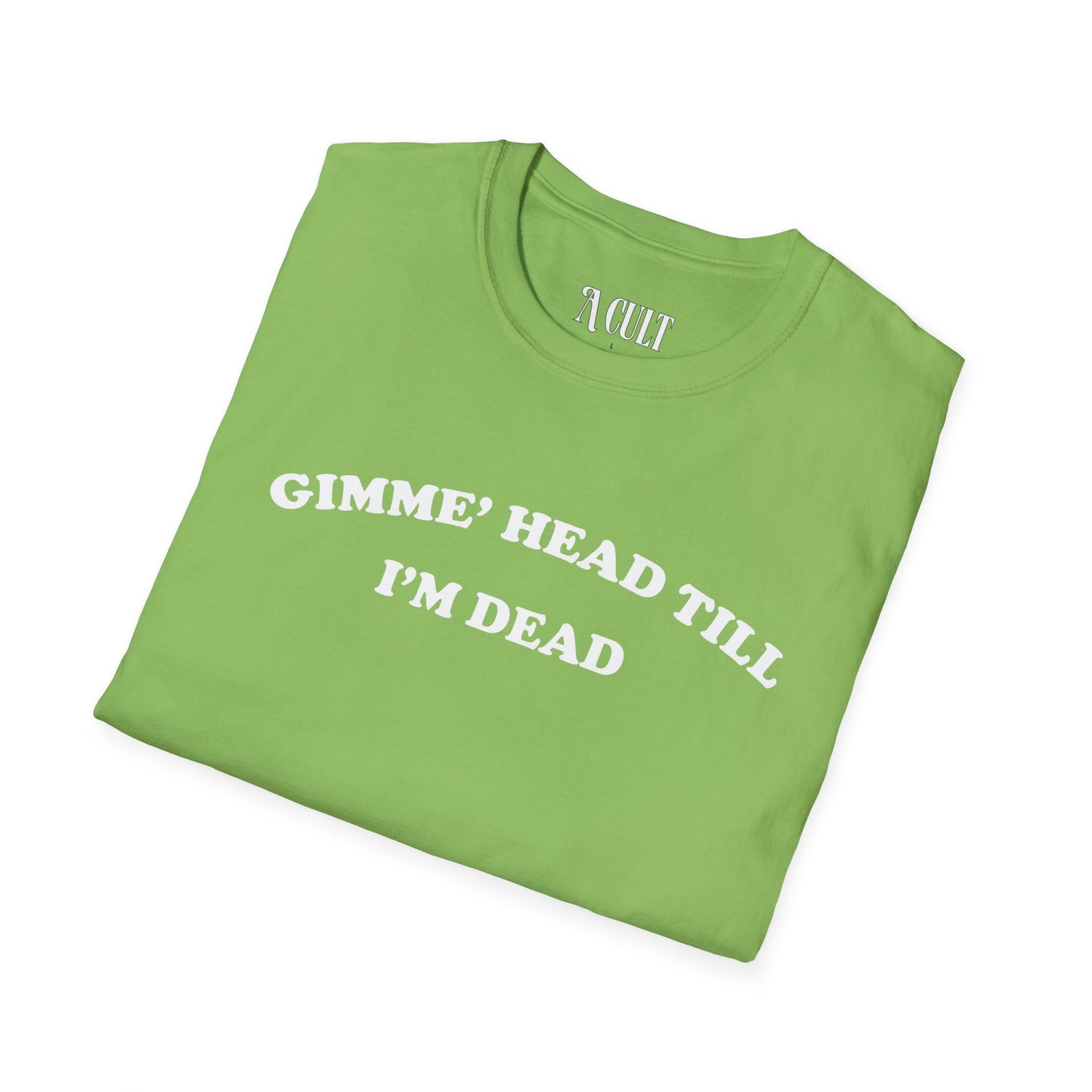 Revenge of the Nerds - Gimme Head - Unisex Soft-Style T-Shirt