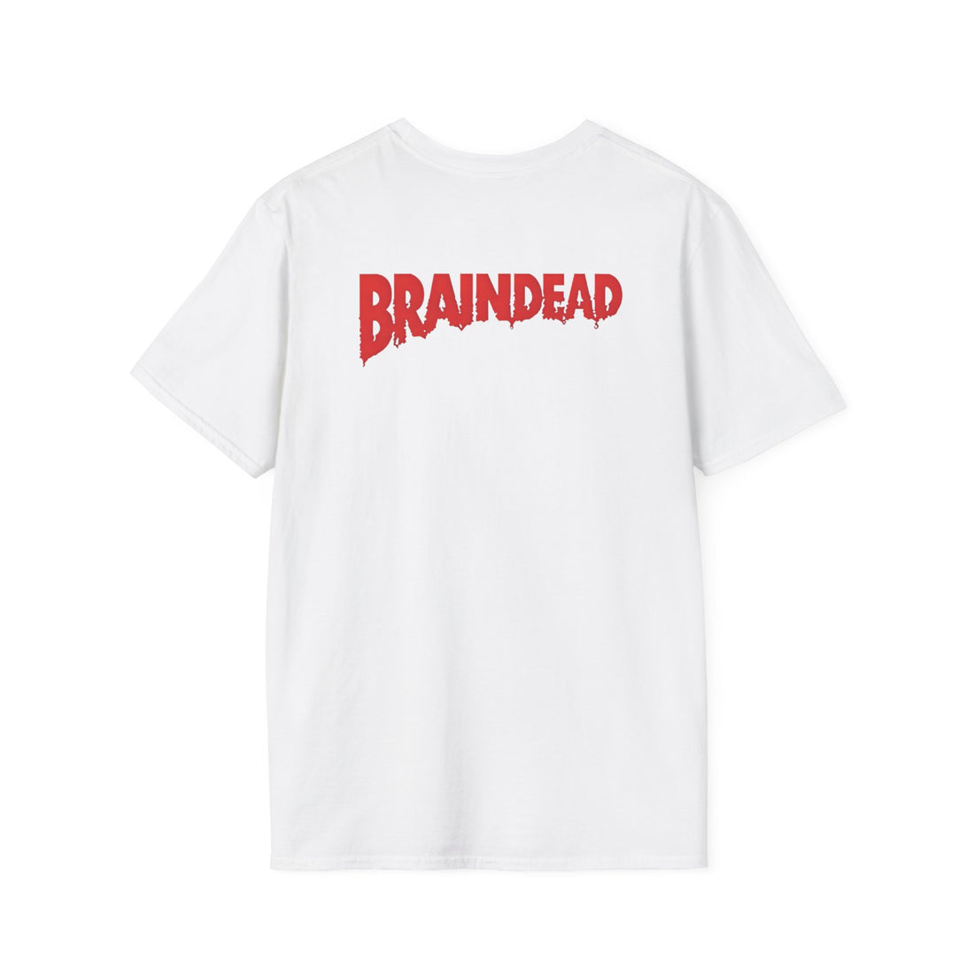 Braindead - I Kick Arse - Unisex Soft-Style T-Shirt