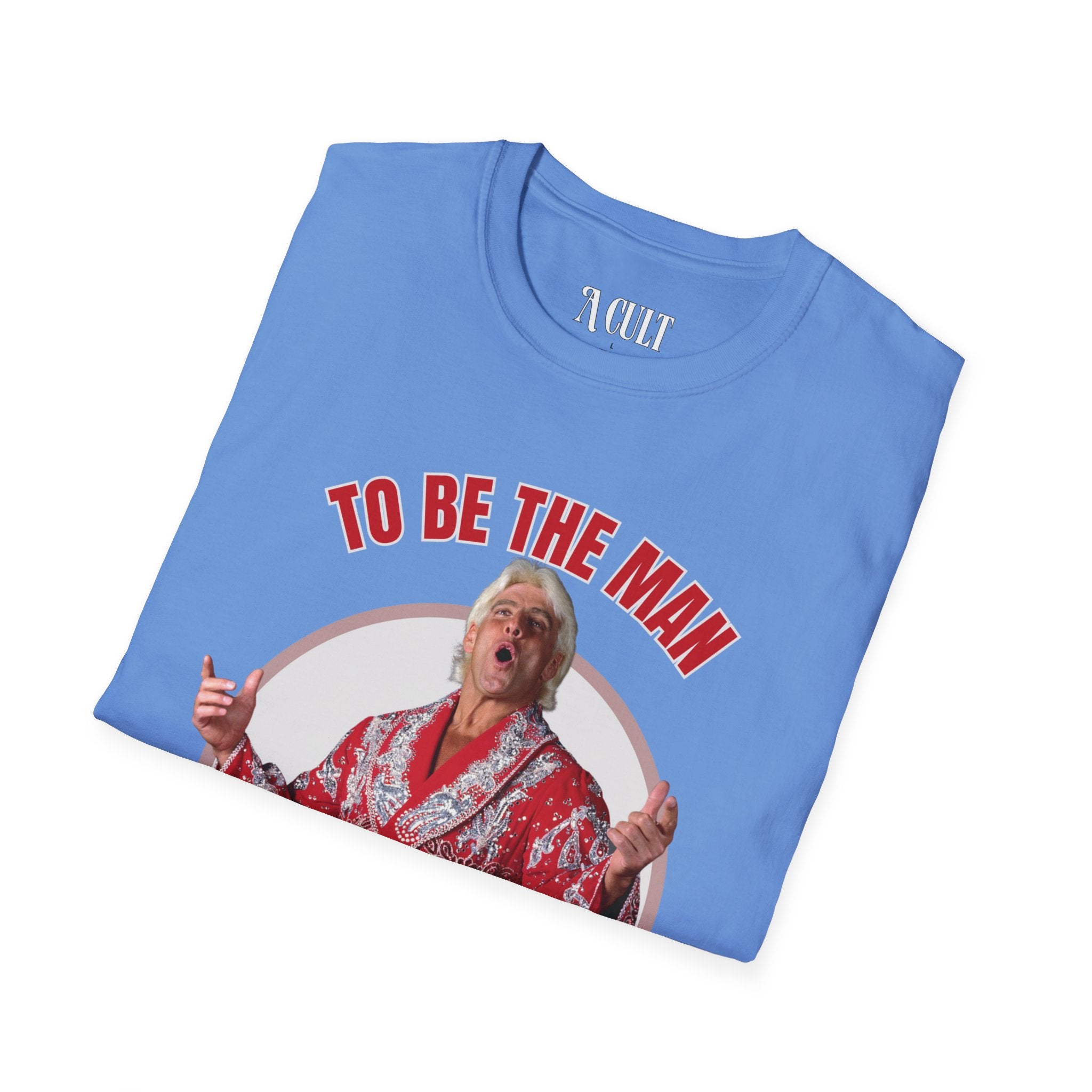 Ric Flair - To Be The Man - Unisex Soft-Style T-Shirt