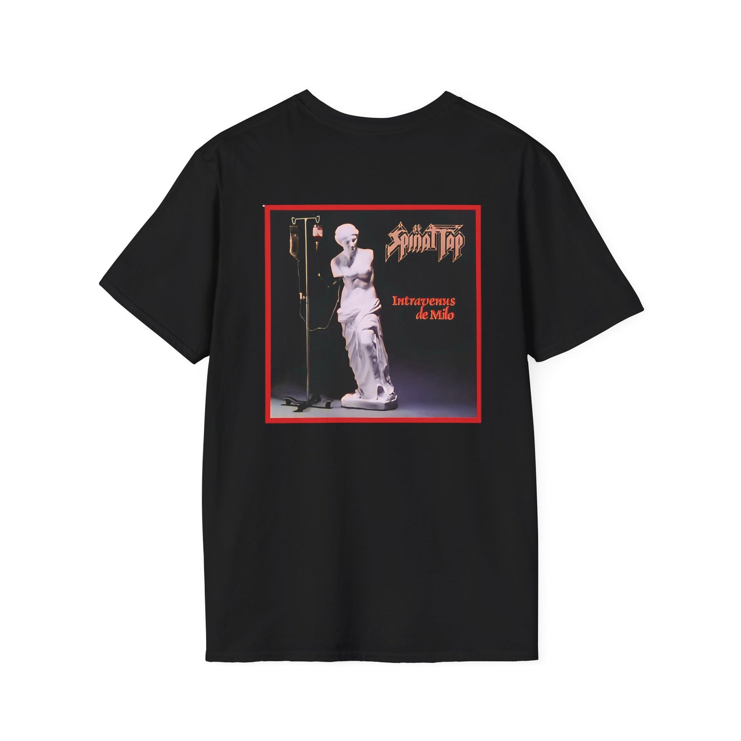 Spinal Tap - Intravenus de Milo - Unisex Soft-Style T-Shirt