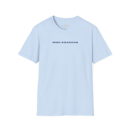 World Cup - USA - Sure, Whatever - Unisex Soft-Style T-Shirt