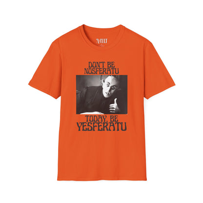 Nosferatu - Be Yesferatu - Unisex Soft-Style T-Shirt