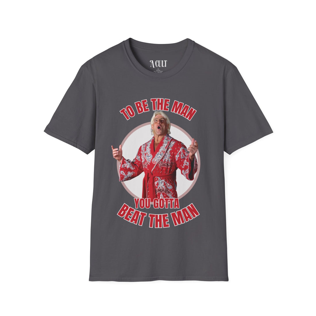 Ric Flair - To Be The Man - Unisex Soft-Style T-Shirt