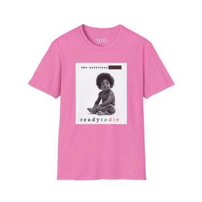 The Notorious B.I.G. - Ready to Die - Unisex Soft-Style T-Shirt