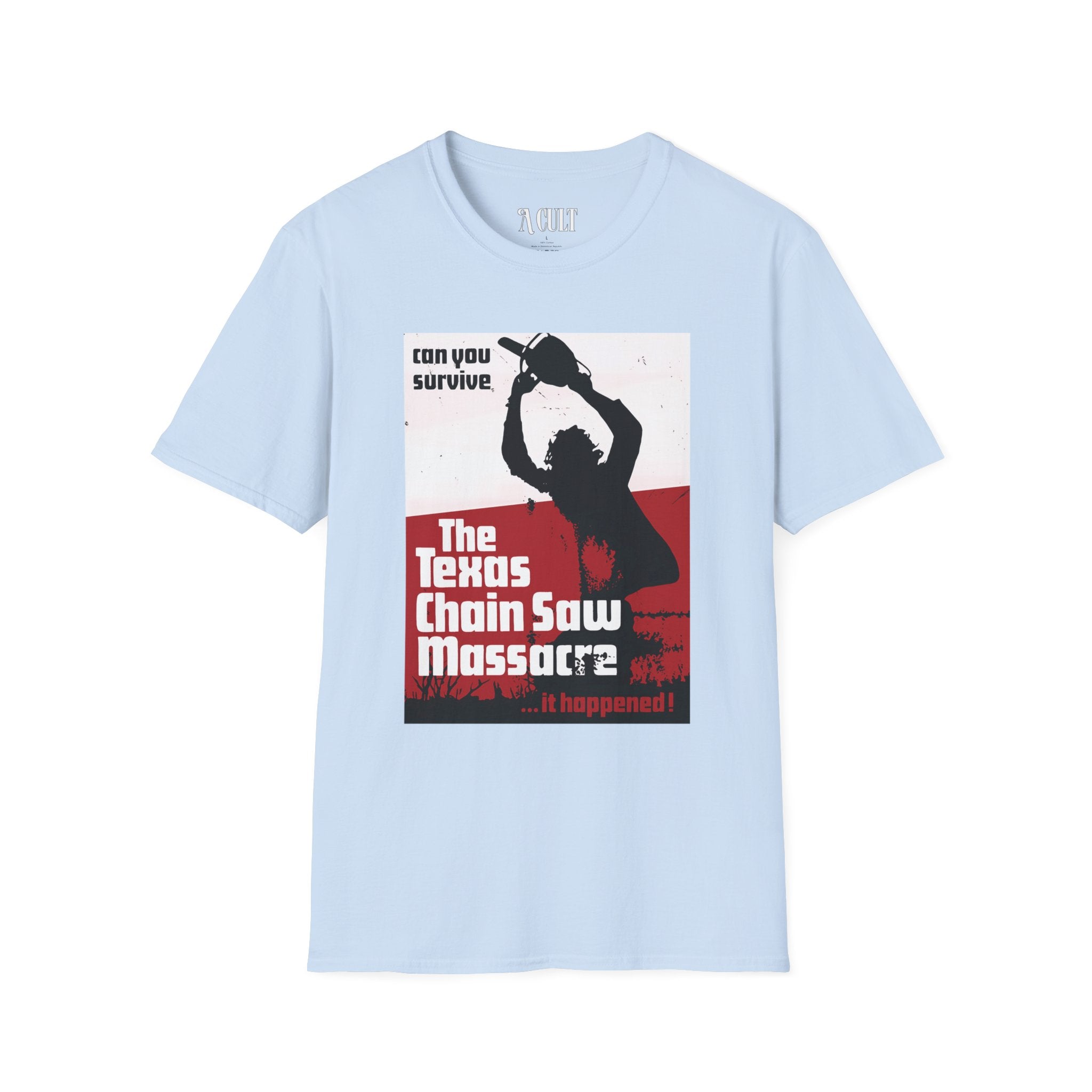 Texas Chainsaw Massacre - It Happened! - Unisex Soft-Style T-Shirt