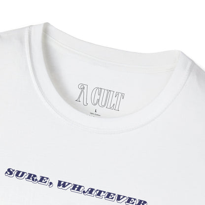 World Cup - USA - Sure, Whatever - Unisex Soft-Style T-Shirt