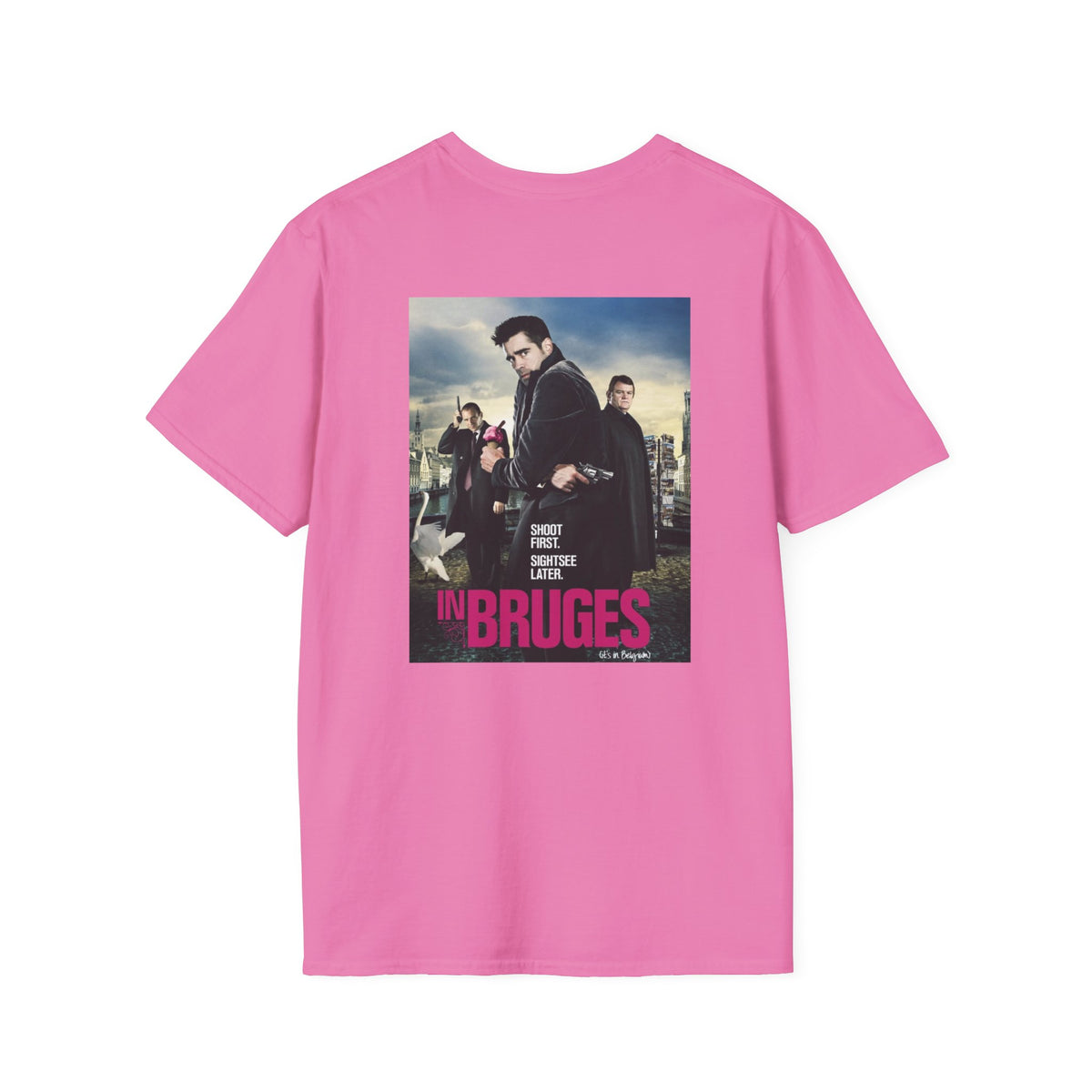 In Bruges - Shoot First - Unisex Soft-Style T-Shirt