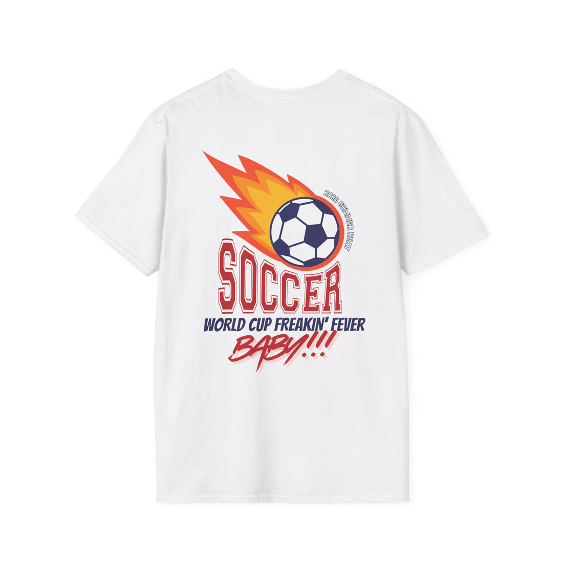 World Cup - USA - Sure, Whatever - Unisex Soft-Style T-Shirt