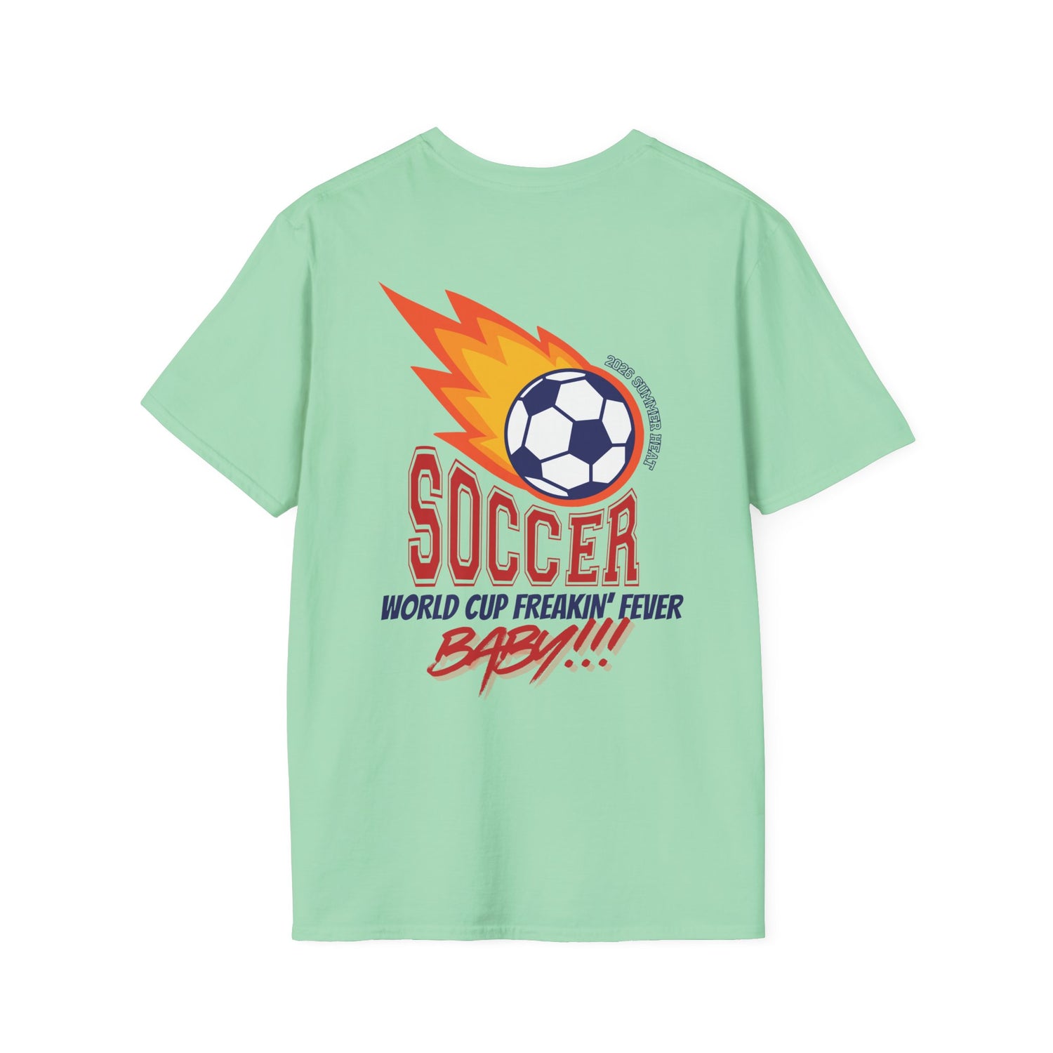 World Cup - USA - Sure, Whatever - Unisex Soft-Style T-Shirt