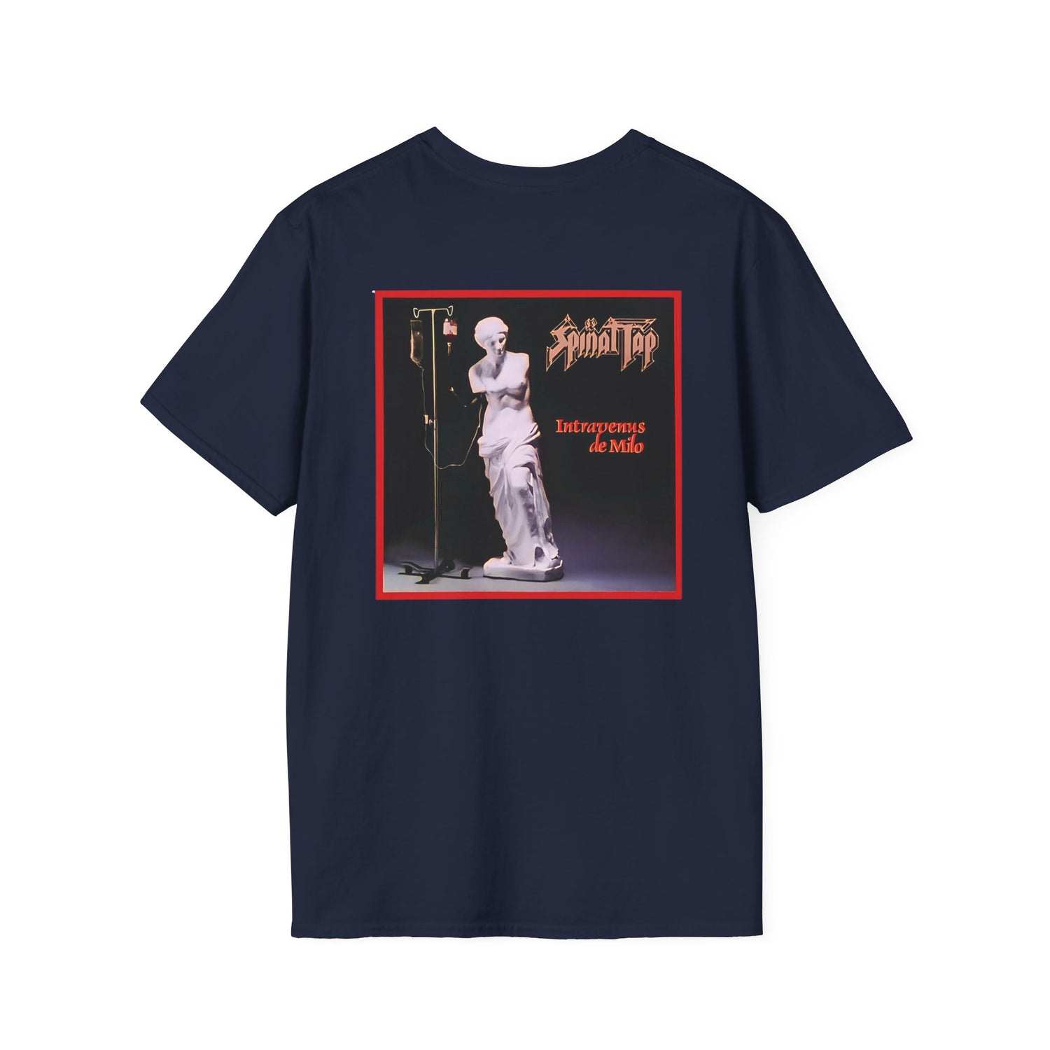 Spinal Tap - Intravenus de Milo - Unisex Soft-Style T-Shirt