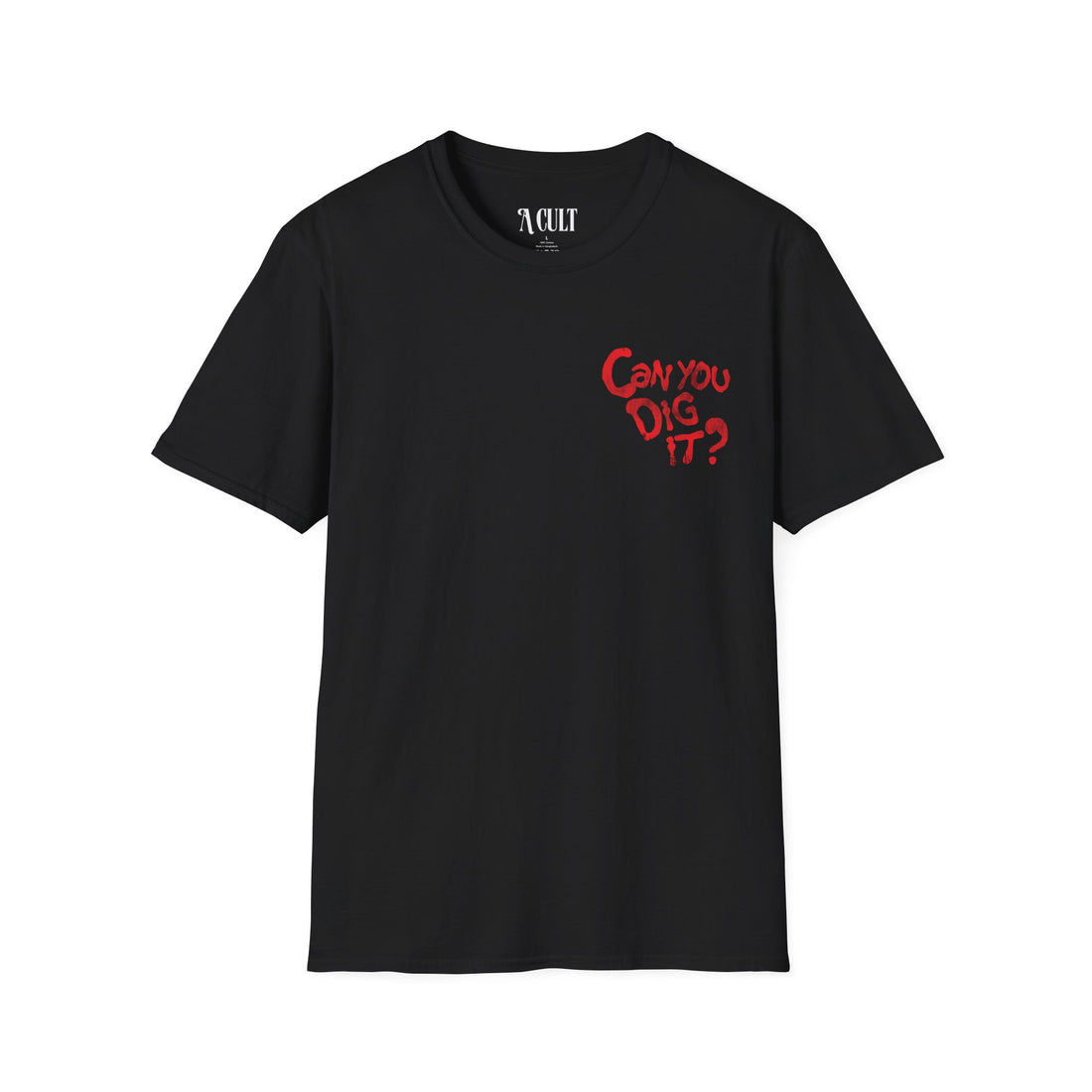 The Warriors - Can You Dig It? - Unisex Soft-Style T-Shirt