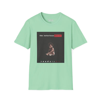 The Notorious B.I.G. - Ready To Die 2 - Unisex Soft-Style T-Shirt