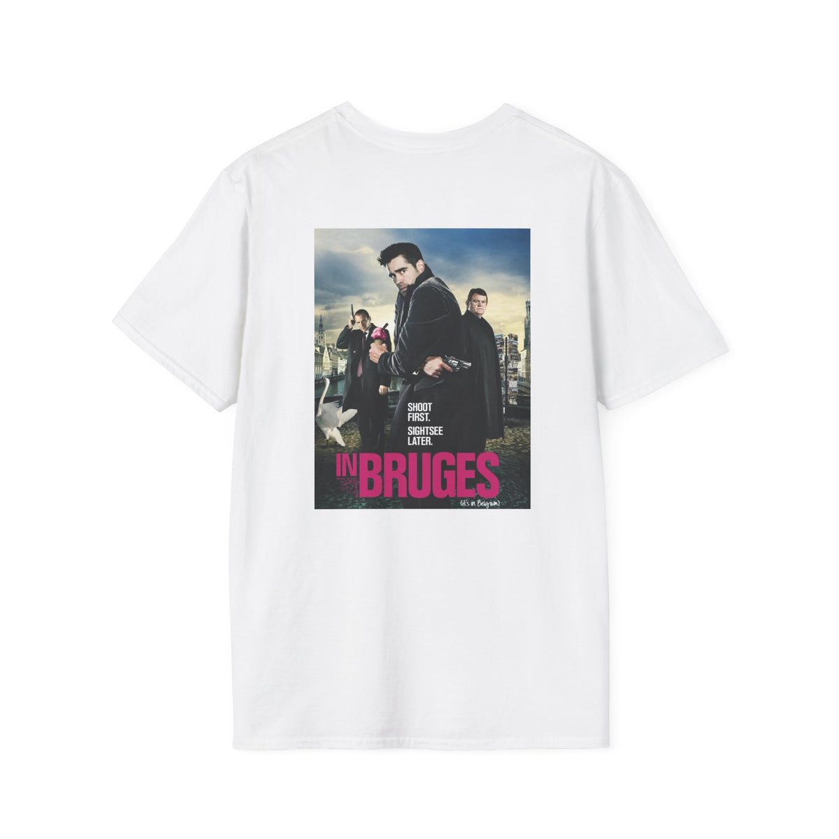 In Bruges - Shoot First - Unisex Soft-Style T-Shirt