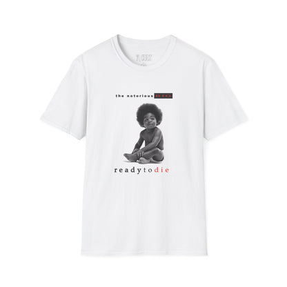 The Notorious B.I.G. - Ready to Die - Unisex Soft-Style T-Shirt