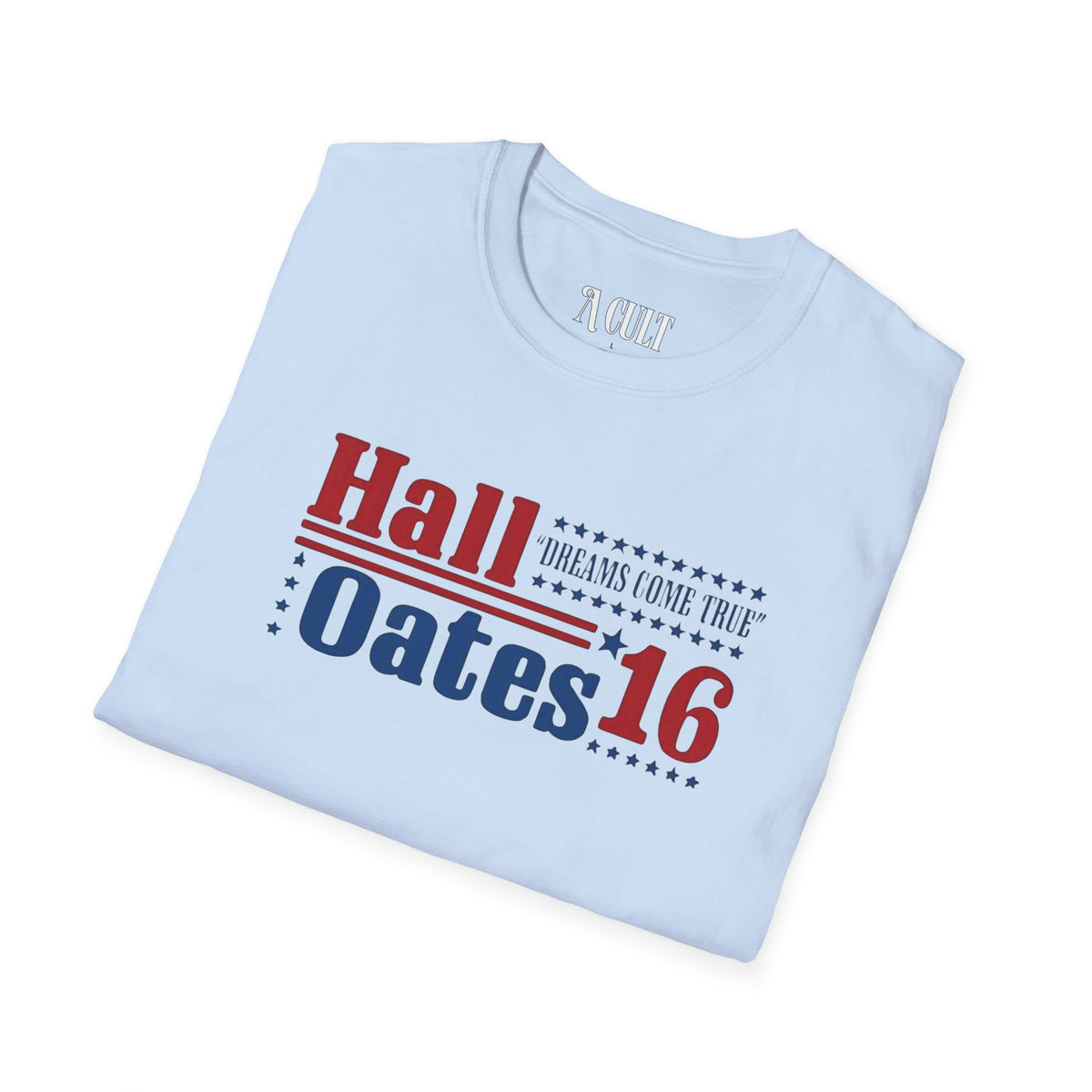 Hall Oates 16 - Dreams Come True - Unisex Soft-Style T-Shirt
