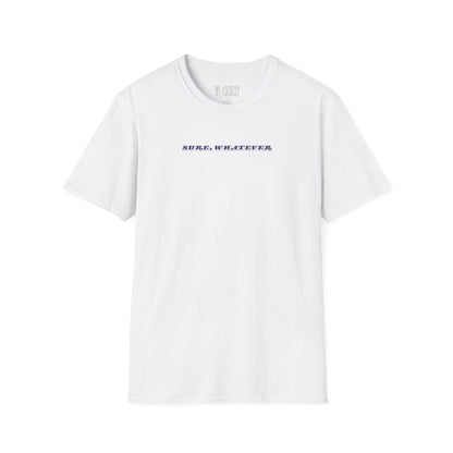 World Cup - USA - Sure, Whatever - Unisex Soft-Style T-Shirt